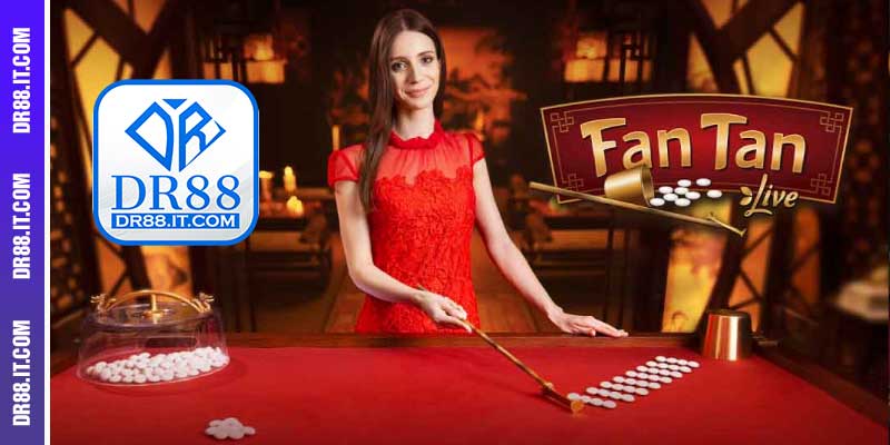 Chơi Fan Tan online cùng nhà cái DR88
