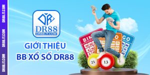 Giới thiệu BB xổ số DR88