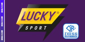 Sảnh cược thể thao trực tuyến Lucky Sport DR88