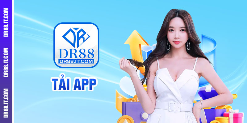 Tải app DR88 cho Android và IOS